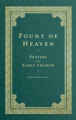 Fount of Heaven (Prayers of the Church)