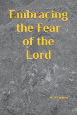 Embracing the Fear of the Lord