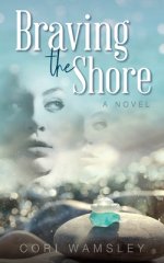 Braving the Shore: A Small Town Sisters Novel with a Sweet Romance