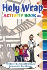 Holy Wrap: Activity Book #6