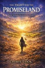 The Fight for the Promiseland: Battle Strategies for Victorious People