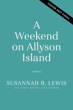 A Weekend on Allyson Island