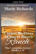 Carsen Brothers of Sweet Rivers Ranch: Complete Series