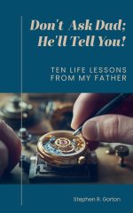 Don't Ask Dad; He'll Tell You