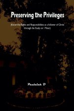 Preserving the Privileges