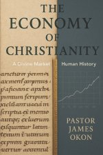 THE ECONOMY OF CHRISTIANITY: A Divine Market in Human History
