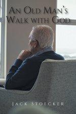 An Old Man's Walk With God