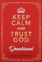 Keep Calm and Trust God Devotional