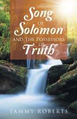 Song of Solomon and the Possessors of Truth