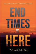 End Times is Here