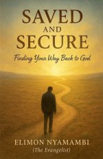 Saved and Secure: Finding Your Way Back to God