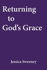 Returning to God's Grace