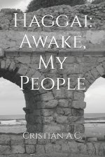Haggai: Awake, My People