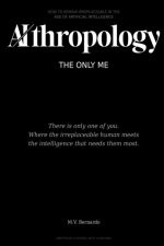 Aithropology : The Only Me