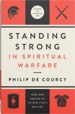 Standing Strong in Spiritual Warfare
