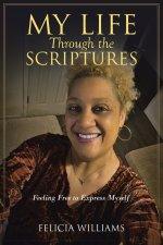 My Life Through the Scriptures: Feeling Free to Express Myself