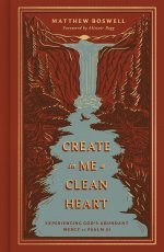 Create in Me a Clean Heart