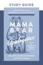 Mama Bear Apologetics Guide to Sexuality and Gender Identity Study Guide