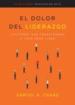 El Dolor Del Liderazgo