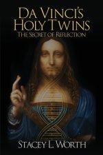 Da Vinci's Holy Twins: The Secret of Reflection