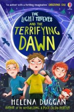 Light Thieves And The Terrifying Dawn