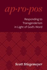 Responding to Transgenderism in Light of God's Word