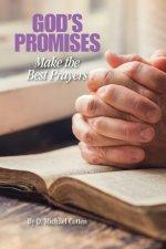 GOD's promises make Great Prayers