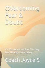 OVercoming Fear & Doubt: 14-Day Devotional