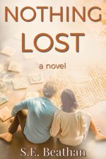 Nothing Lost: A Novel