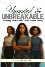 Unmuted & Unbreakable