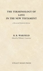 The Terminology of Love in the New Testament