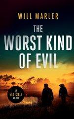 The Worst Kind of Evil