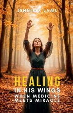 Healing in His Wings: When Medicine Meets Miracle