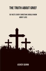 The Truth About Grief