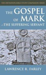Gospel of Mark: The Suffering Servant