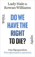 Do We Have the Right to Die?
