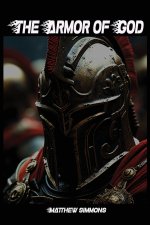 The Armor of God : The Saber of the Spirit