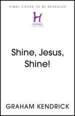 Shine, Jesus, Shine