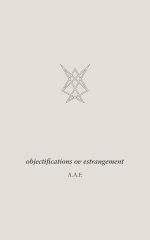 objectifications ov estrangement