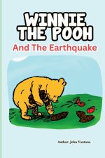 Winnie The Pooh and the Earthquake