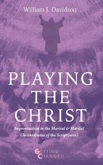 Playing the Christ