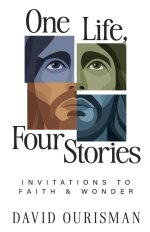 One Life, Four Stories:  Invitations to Faith and Wonder