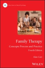 Family Therapy – Concepts, Process, and Practice,  4th Edition