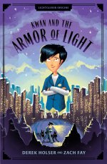 Kwan and the Armor of Light