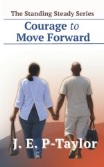 Courage to Move Forward