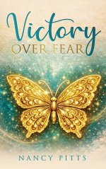 Victory Over Fear