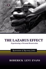 The Lazarus Effect: Experiencing a Personal Resurrection