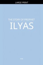 The Story of Prophet Ilyas