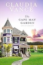 The Cape May Garden (Cape May Book 1)