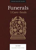 Funerals (Lexham Ministry Guides)